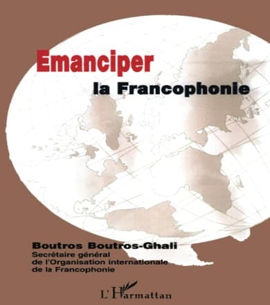Émanciper la Francophonie