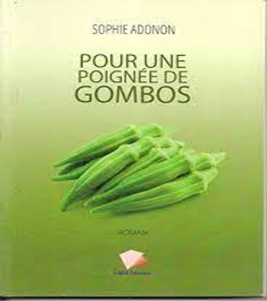 Pour une poignée de gombos
