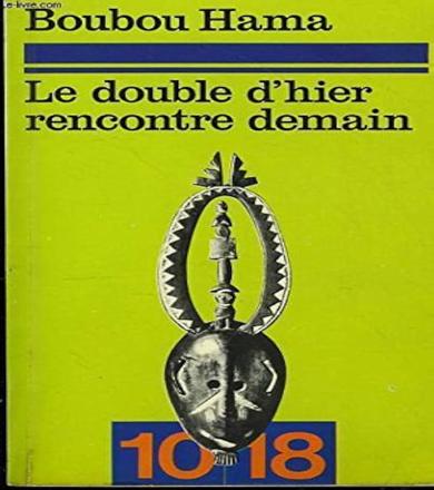 Le Double d'hier rencontre demain