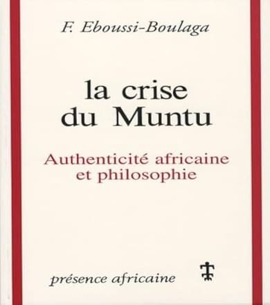 La crise du Muntu, Authenticité africaine et philosophie