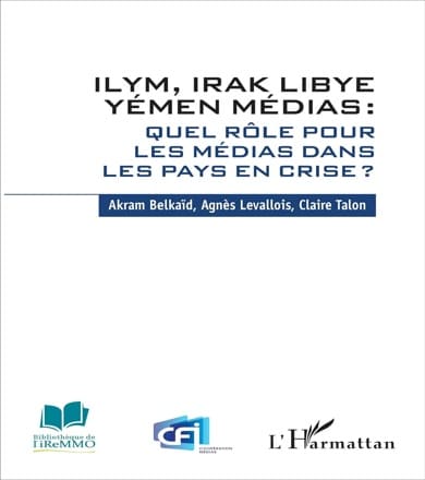 ILYM, Irak, Libye, Yémen, Médias