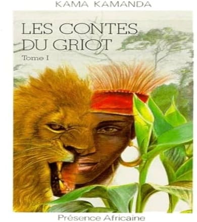 Les Contes du griot, tome 1