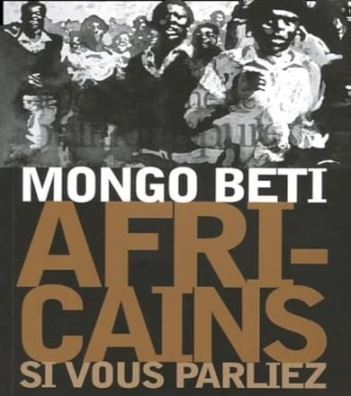 Africains si vous parliez
