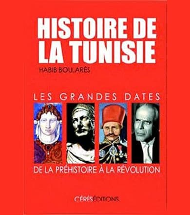 Histoire de la Tunisie : les grandes dates, de la Préhistoire à la Révolution