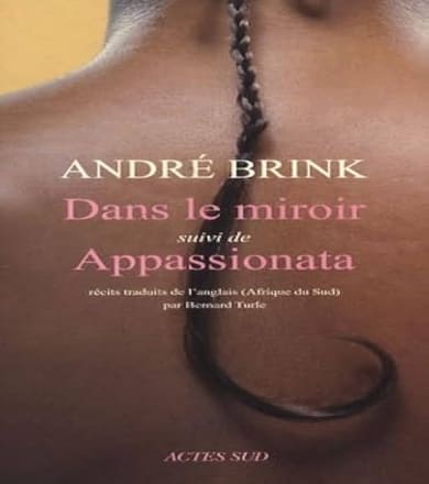 Dans le miroir suivi de Appassionata