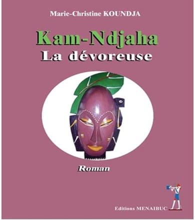 Kam-Ndjaha la dévoreuse