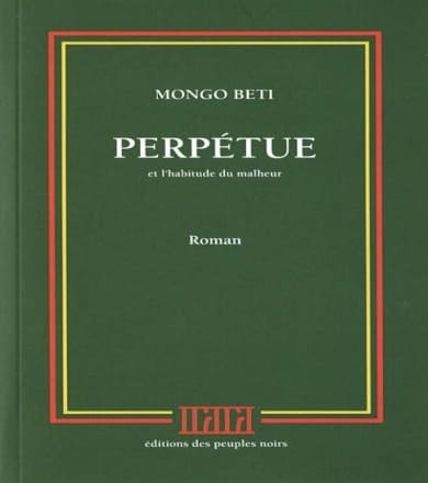 Perpétue et l'habitude du malheur