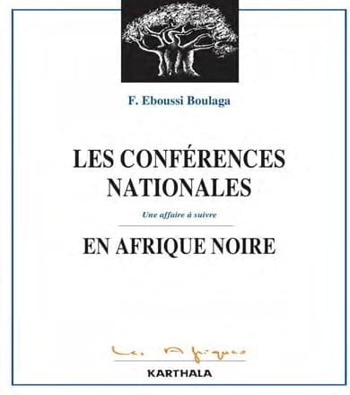 Les conférences nationales en Afrique, Une affaire à suivre