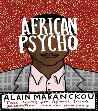 African Psycho
