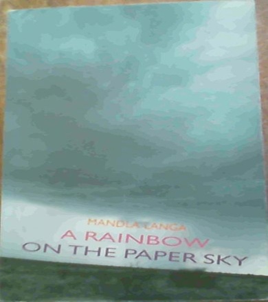 A Rainbow on the Paper Sky