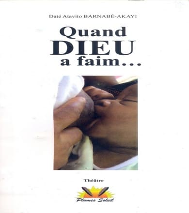 Quand Dieu a faim