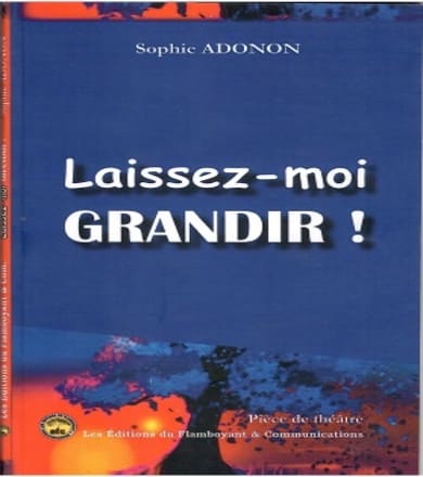 Laissez-moi grandir !